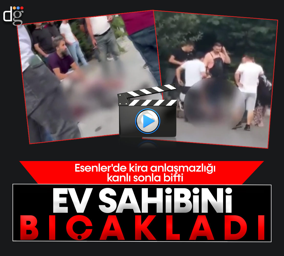 Esenler'de kira anlaşmazlığı kanlı sonla bitti: Ev sahibini bıçakladı