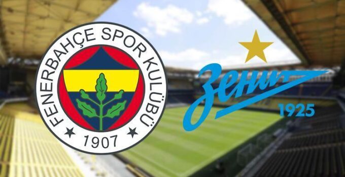 Fenerbahçe – Zenit hazırlık maçı ne zaman, hangi kanalda, saat kaçta? Maç biletleri satışa çıktı!