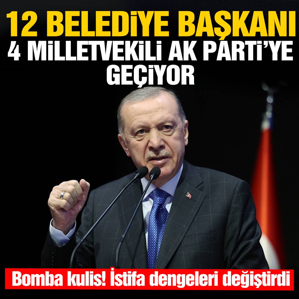 Bomba kulis! 12 belediye başkanı ve 4 milletvekili AK Parti’ye katılacak