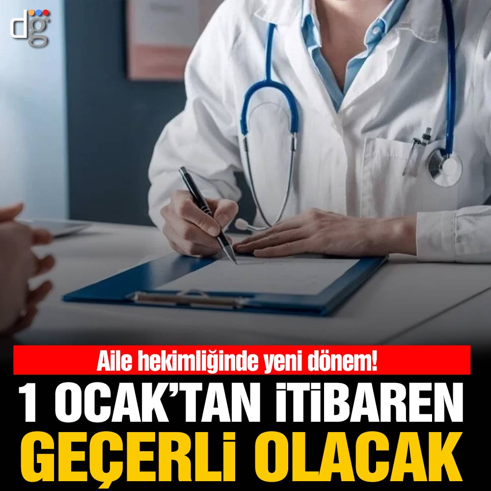 Aile hekimliğinde yeni dönem! 1 Ocak’tan itibaren geçerli olacak