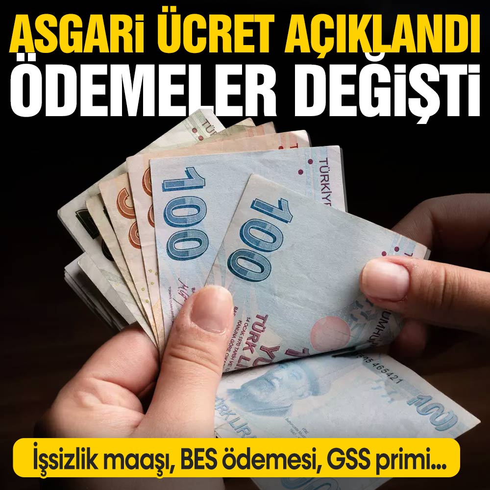 Asgari ücret açıklandı ödemeler değişti! İşsizlik maaşı, BES ödemesi, GSS primi…