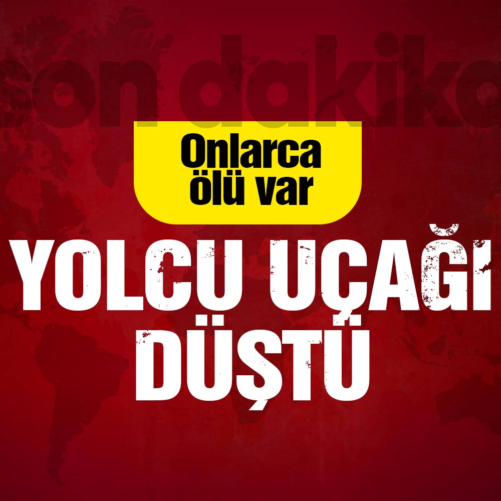 Son dakika! Yolcu uçağı düştü onlarca ölü var