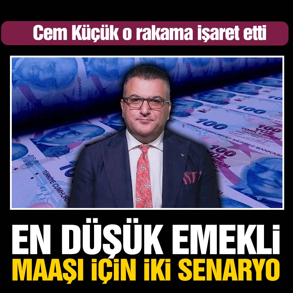 En düşük emekli maaşı için iki senaryo masada! Cem Küçük o rakama işaret etti